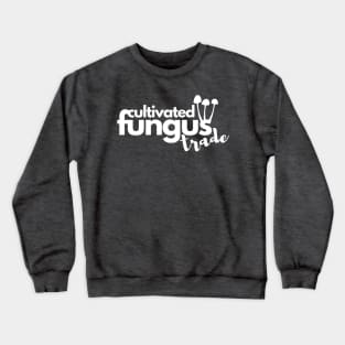 Cultivated Fungus Trade (light) Crewneck Sweatshirt